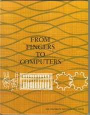 A view of the vintage From Fingers To Computers an important part of computer history A view of the vintage From Fingers To Computers an important part of computer history